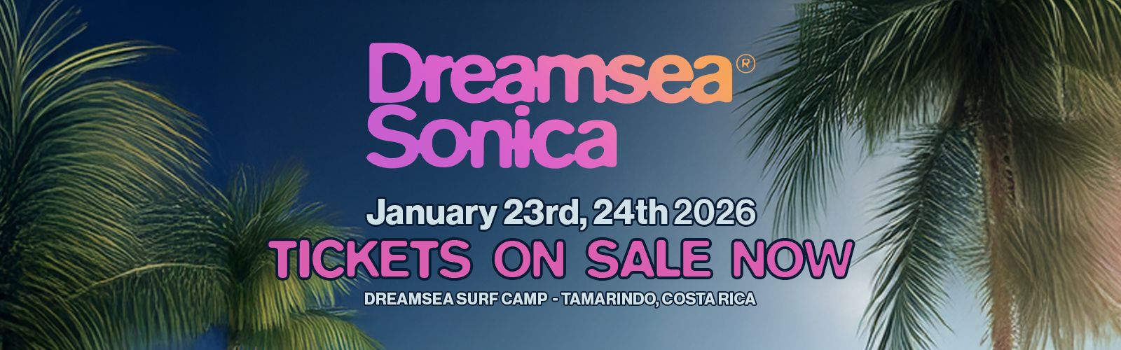 Dreamsea Costa Rica | Sonica Fest | Dreamsea Sonica Fest 2026 | Save the date banner image 11