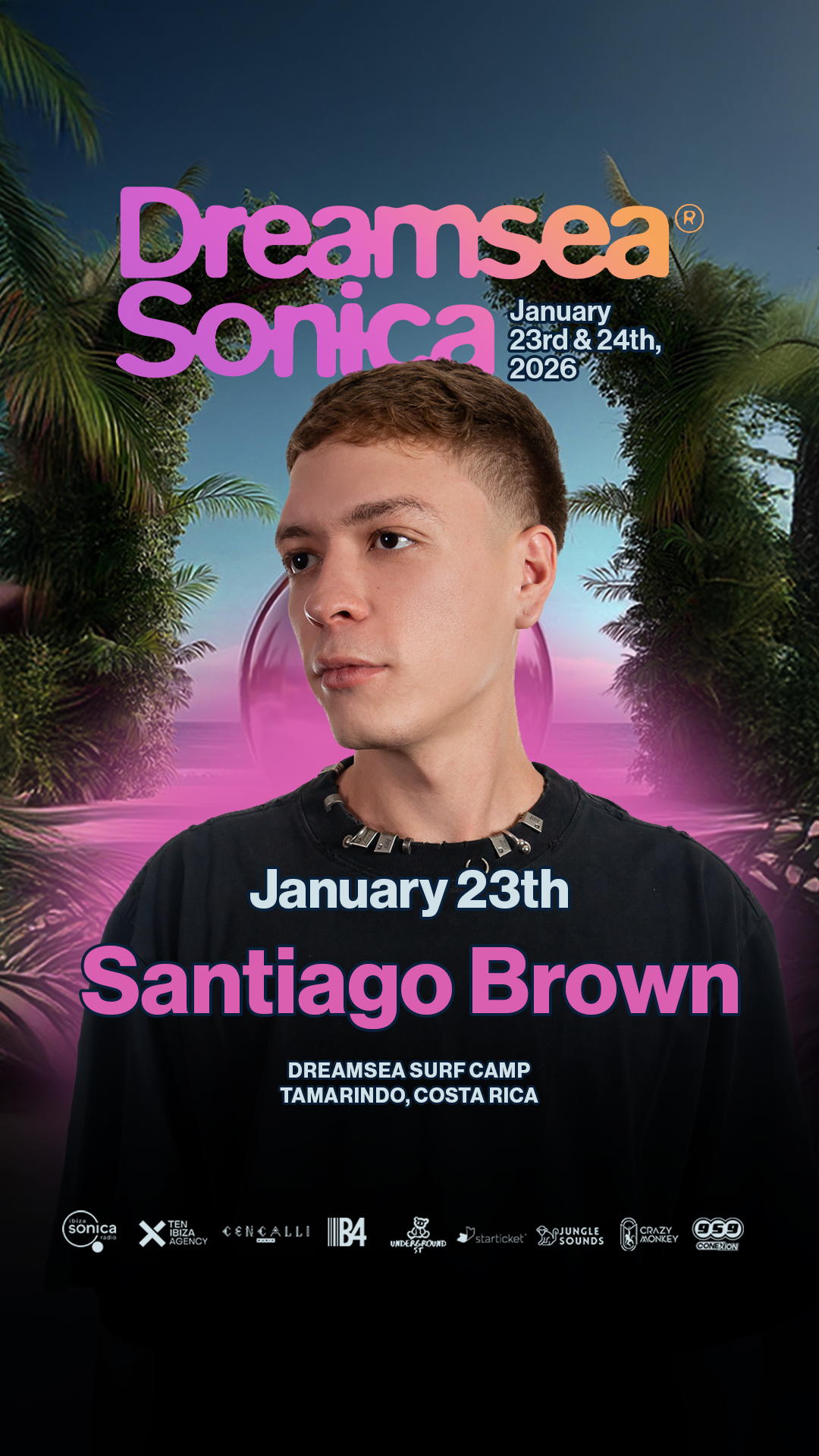 Dreamsea Costa Rica | Dreamsea Sonica | Sonica 2026 | Image of SANTIAGO BROWN announcing that they will be at Sonica 2026 as a music artist in Tamarindo, Costa Rica