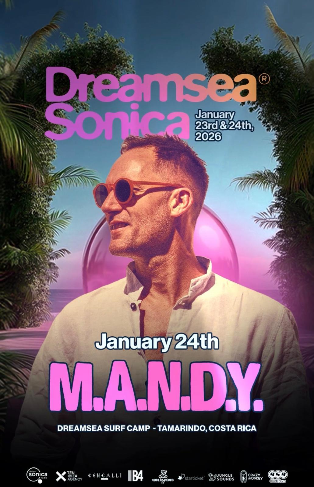 Dreamsea Costa Rica | Dreamsea Sonica | Sonica 2026 | Image of M.A.N.D.Y. announcing that he will. be headlining music at Sonica 2026 in Tamarindo, Costa Rica